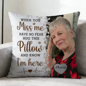 Personalized Custom Photo Throw Pillow, "Hold This Pillow Close And Feel My Presence", The Best Throw Pillow For Remembering The Deceased